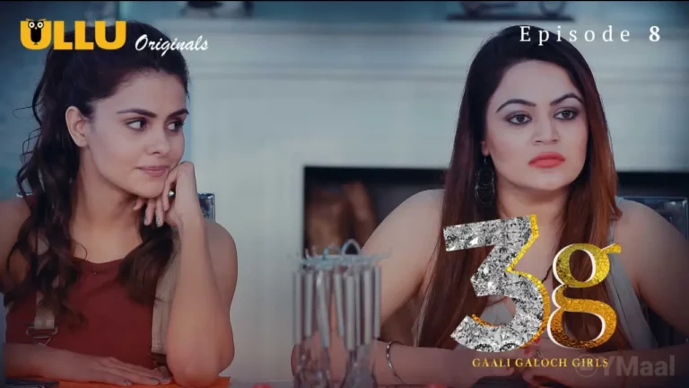 3G Gaali Galoch Girls Episode 8 Web Series