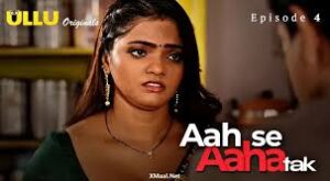 Aah Se Aaha Tak Episode 4
