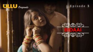 Bidaai Episode 3