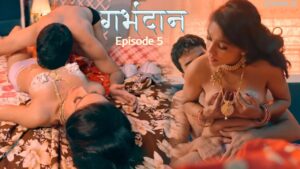 Garbhdaan Episode 5