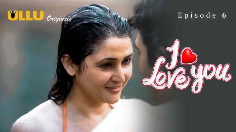 I Love You Episode 6