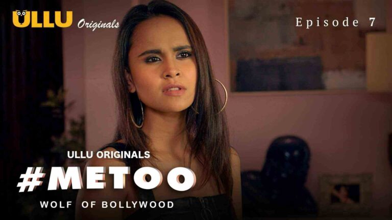 MeToo Wolf Of Bollywood Episode 7