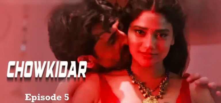 Chowkidar Episode 5