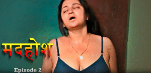 Madhuhosh Episode 2